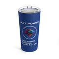 A 20oz stainless steel tumbler with a blue base and a graphic of a rat on the front, along with the text 'RAT POWER' and 'RECOGNIZE ASSESS TAKE ACTION'.